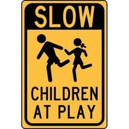 Traffic Sign, Slow, Children At Play, Aluminum, 12 x 18-In.